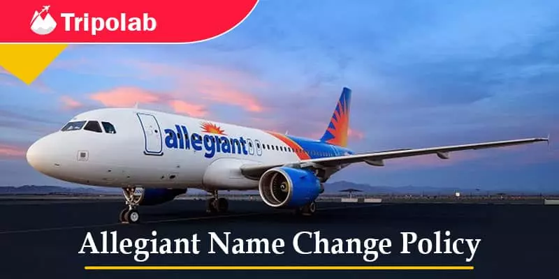 allegiant name change policy