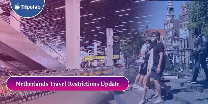 netherlands travel restrictions update